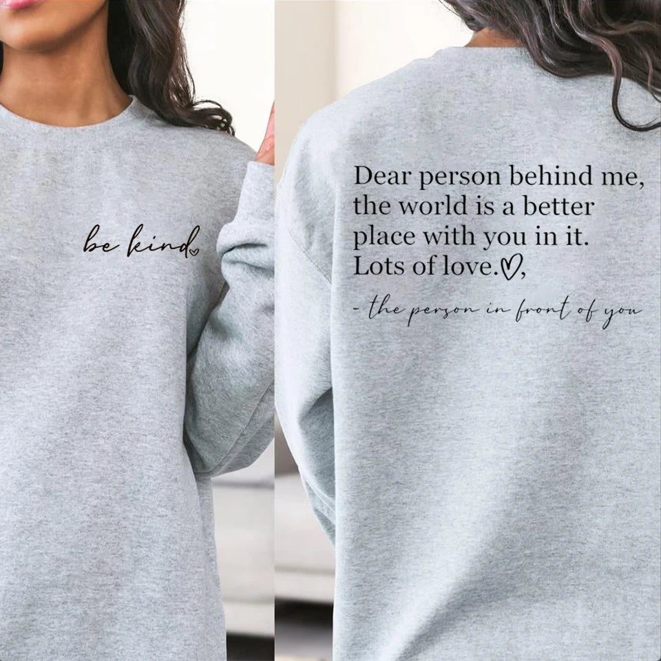 "Dear Person Behind Me" Original Crewneck