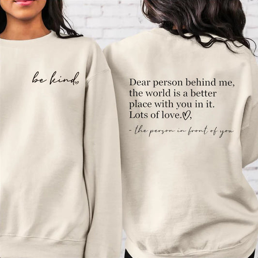 "Dear Person Behind Me" Original Crewneck