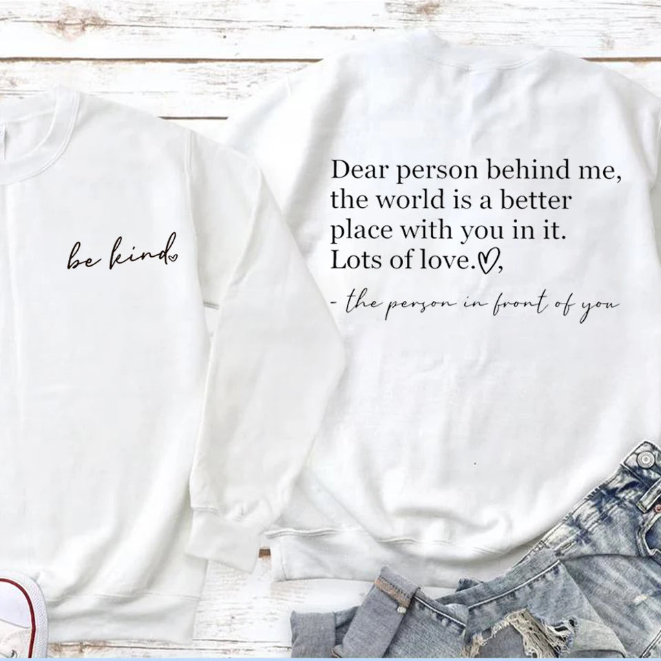 "Dear Person Behind Me" Original Crewneck