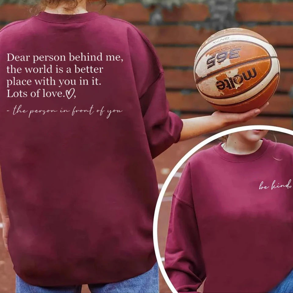 "Dear Person Behind Me" Original Crewneck