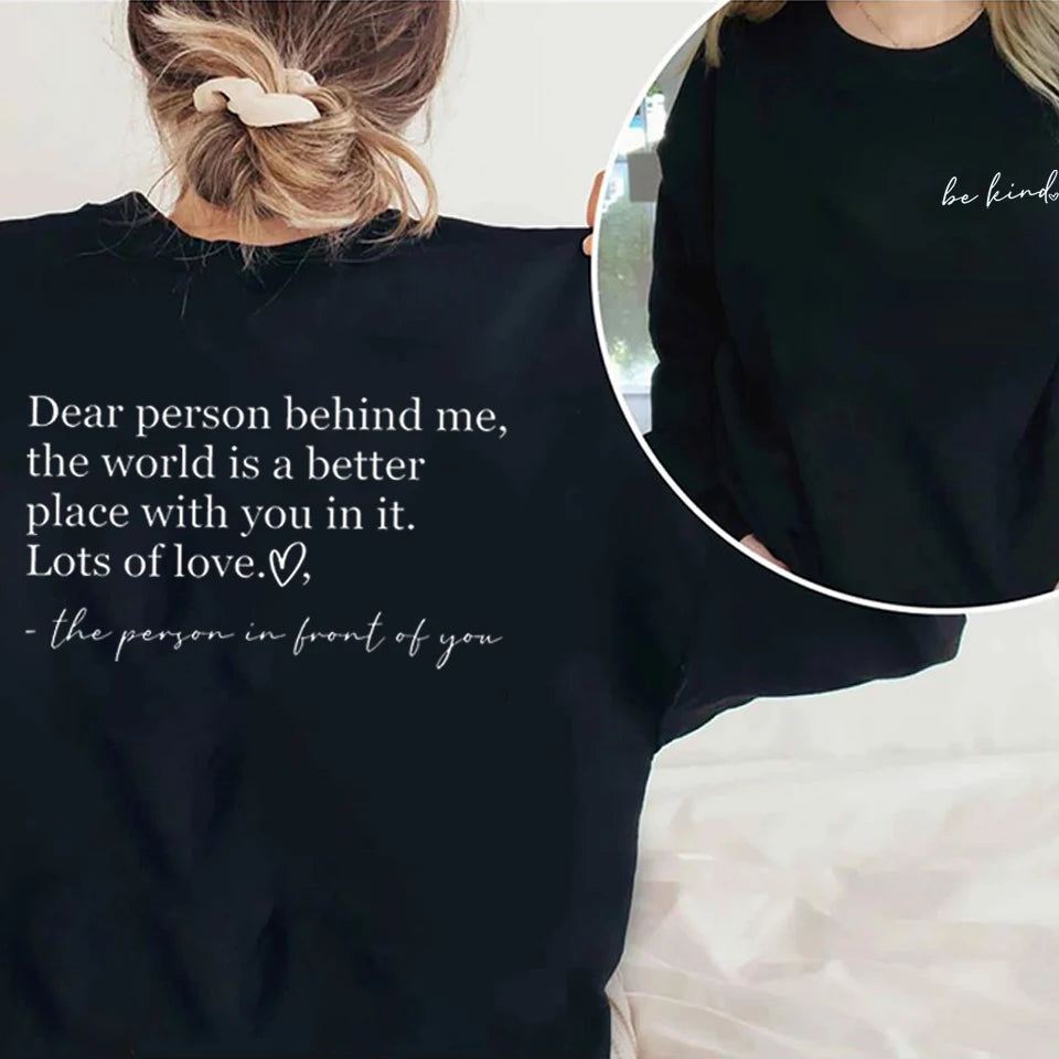 "Dear Person Behind Me" Original Crewneck